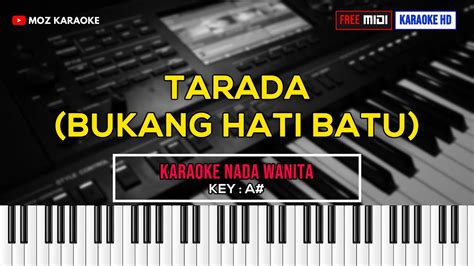 TARADA BUKANG HATI BATU NADA WANITA FREE MIDI KARAOKE POP