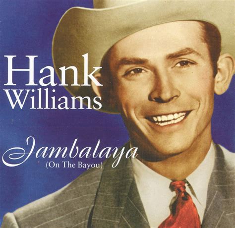 Release “jambalaya On The Bayou” By Hank Williams Musicbrainz