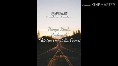 Hanya Rindu Andmash Chintya Gabriella Cover Youtube