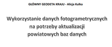 Wykorzystanie Danych Fotogrametrycznych Na Potrzeby Aktualizacji