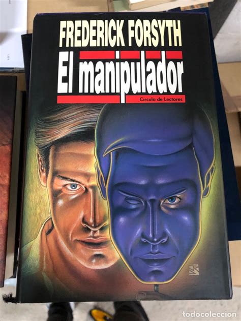 Frederick Forsyth El Manipulador Vendido En Subasta 297581348