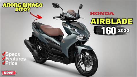 All New Honda Airblade Ano Ano Nga Ba Ang Binago Mas Ok Ba