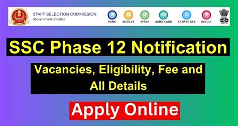 SSC Phase 12 Notification 2024 2049 Post Apply Online Eligibility