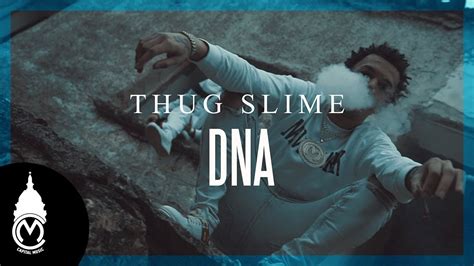 Thug Slime Slime DNA Official Music Video YouTube