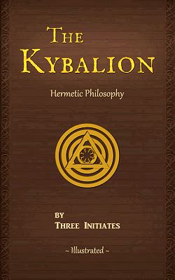 The Kybalion: The Seven Hermetic Principles