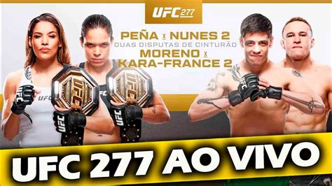 Ufc Ao Vivo Amanda Nunes X Juliana Pe A Youtube