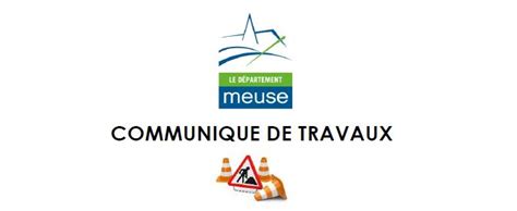 Travaux Rd Entre Sivry Sur Meuse Et Liny Devant Dun Du Au