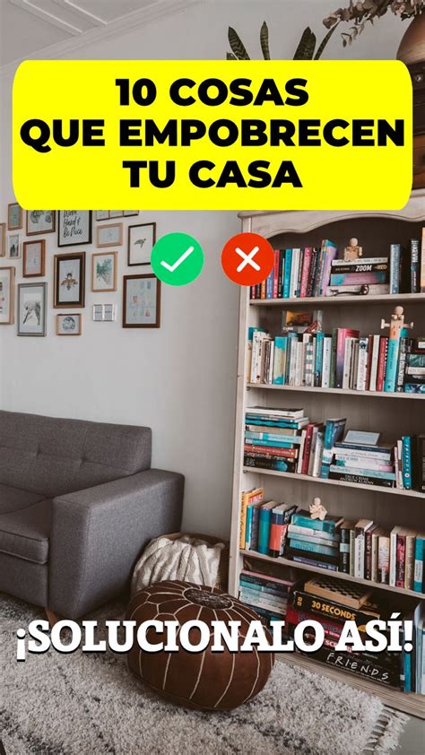 Esto Empobrece Tu Casa y Soluciones Fáciles Sala Ideas para Caseros