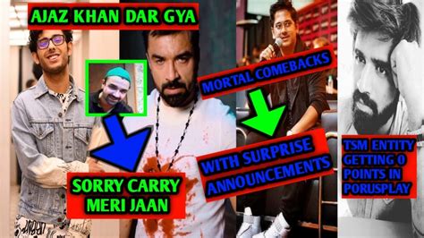 Carryminati Vs Ajaz Khan Ajaz Saying Sorry Mortal Comeback Stream