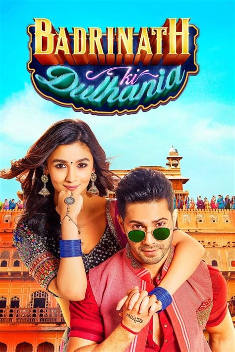 Badrinath Ki Dulhania (2017) — The Movie Database (TMDB)