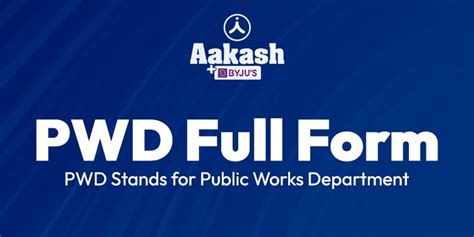 Pwd Full Form Pwd Stands For Public Works Department