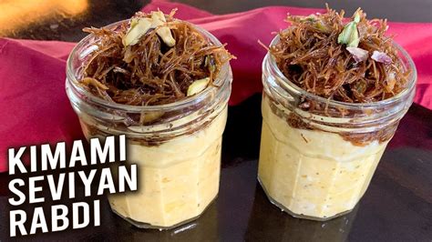 Kimami Seviyan With Mango Rabdi Ramadan Eid Special Indian Sweet