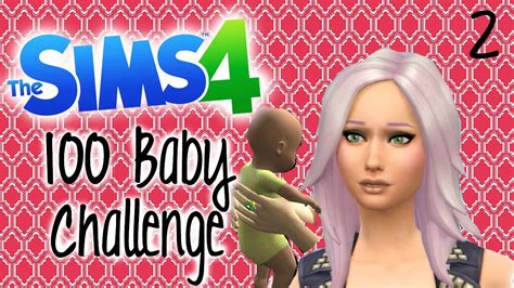 Sims 4 100 Baby Challenge Episode 2 YouTube