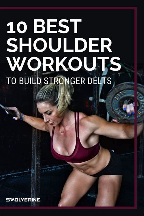 10 Best Shoulder Workouts To Build Bigger And Stronger Delts Best