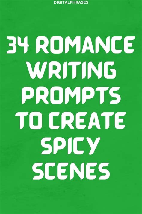 34 Romance Writing Prompts To Create Spicy Scenes In 2024 Writing Prompts Romance Writing