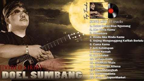 Doel Sumbang Full Album Lagu Lawas Indonesia Paling Populer Youtube