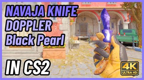 Cs2 Navaja Knife Doppler Black Pearl Cs2 Knife In Game Showcase 4k