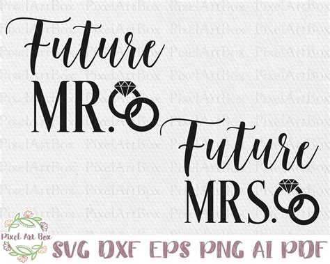 Future Mr And Mrs Svg Cut File Couples Shirt Svg Etsy