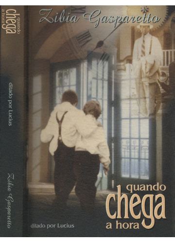 Sebo Do Messias Livro Quando Chega A Hora