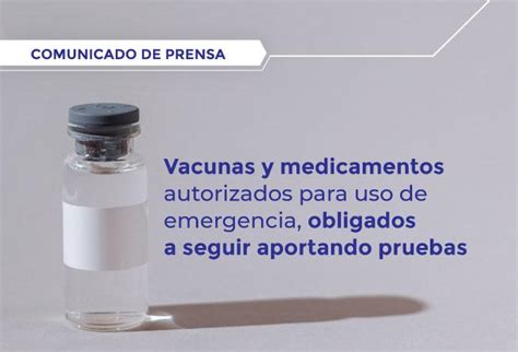 Vacunas Y Medicamentos Autorizados Para Uso De Emergencia Obligados A