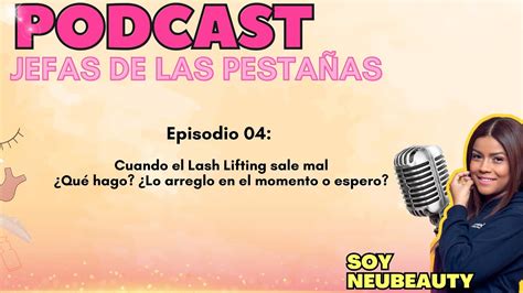 Episodio 04 Con Neu mi lifting de pestañas salio mal cuando puedo