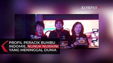 Profil Peracik Bumbu Indomie Nunuk Nuraini Yang Meninggal Dunia Video