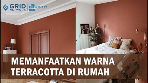 4 Ide Memanfaatkan Warna Terracotta Di Rumah Youtube