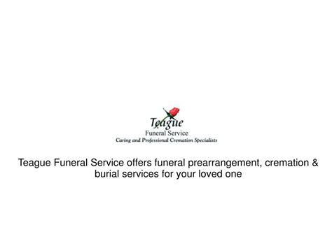 PPT - Teague Funeral Home - Funeral PowerPoint Presentation, free