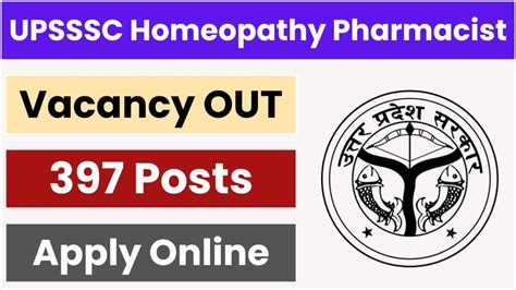 Upsssc Homeopathic Pharmacist Recruitment 2024 397 Post Apply Now