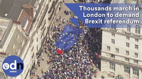 Thousands March In London To Demand Brexit Referendum Youtube