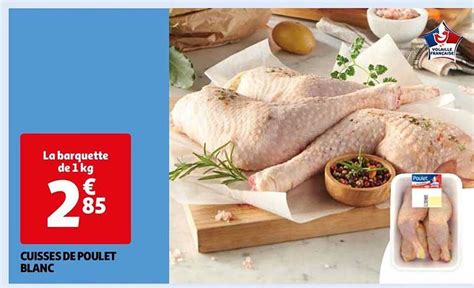 Promo Cuisses De Poulet Blanc Chez Auchan Direct Icatalogue Fr