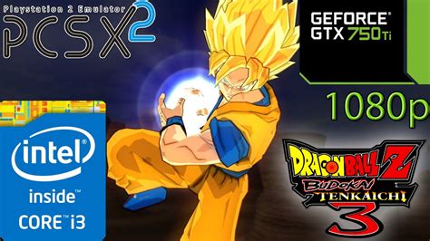 Dragon Ball Z Budokai Tenkaichi 3 PCSX2 I3 4150 8GB RAM GTX