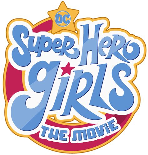 Dc Super Hero Girls The Movie Logo By Abfan21 On Deviantart