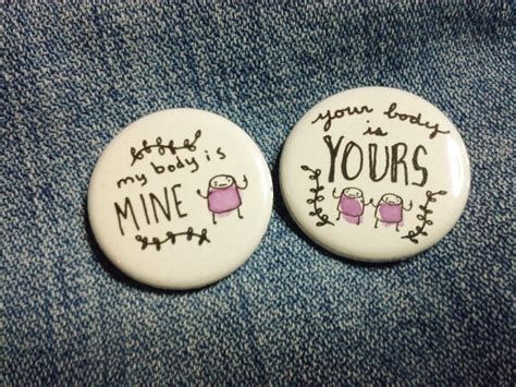 My Body Is Mine Your Body Is Yours Buttons Set Pro Choice