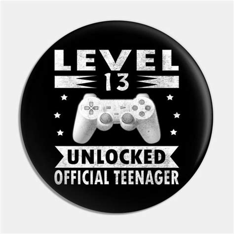 Level 13 Unlocked Official Teenager Badge