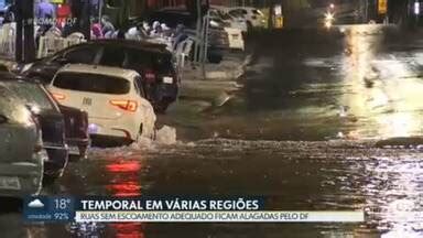 Bom Dia Df Chuva Forte Causa Estragos Em V Rias Regi Es Do Df Globoplay