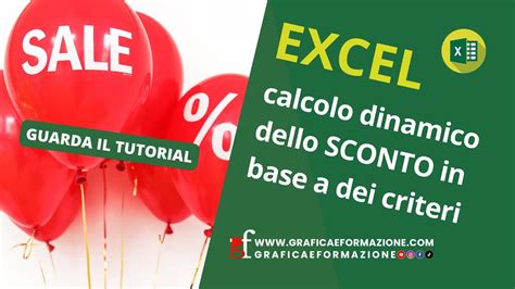 EXCEL Calcolo Sconto In Base A Dei Criteri YouTube