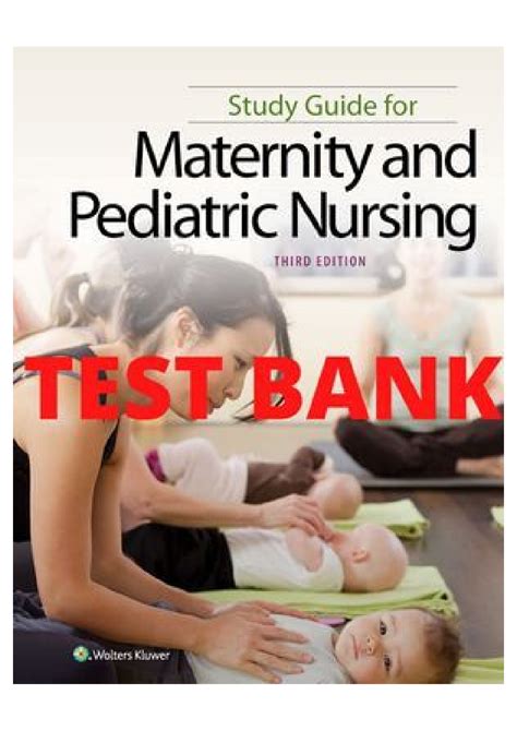 Test Bank For Maternity And Pediatric Nursing 3rd Edition By Ricci