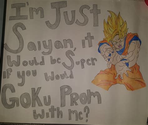 Dragon Ball Inspired Prom Proposal Creator Reilee D H Prom Proposal