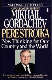 Perestroika: New Thinking for Our Country and the World : Gorbachev ...