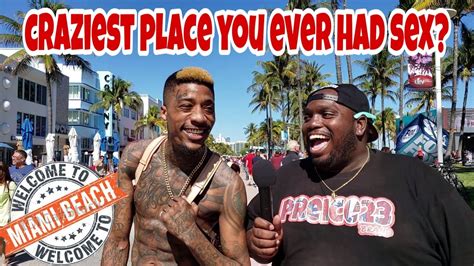 Where S The Craziest Place You Ever Had Sex Public Interview Miami Edition Solo Lucci Youtube