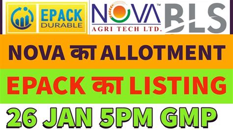 Nova Agritech Ipo Gmp Todayepack Durables Ipo Gmp Todaybls Ipo Gmp