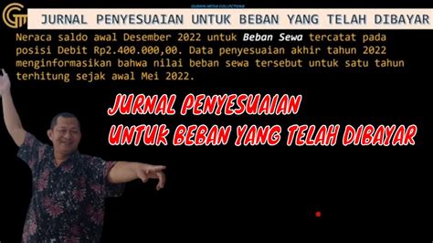 Jurnal Penyesuaian Untuk Beban Yang Telah Dibayar Youtube