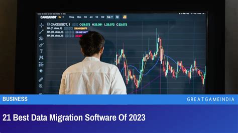 21 Best Data Migration Software Of 2023 Greatgameinternational