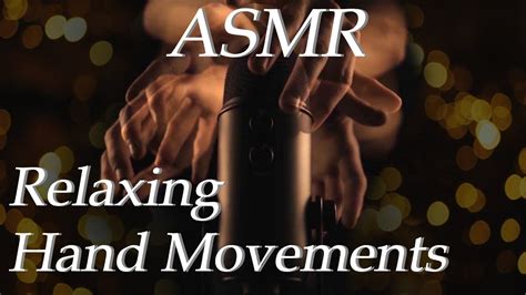 Asmr Relaxing And Calming Hand Movements [no Voice] Youtube