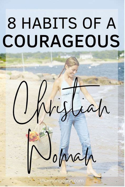 8 Habits Of A Courageous Woman Artofit