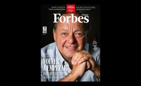 Francisco Ravecca En La D Cima Tapa De Forbes Uruguay Su Historia Y Su