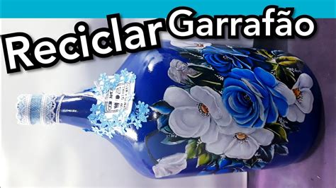 Reciclar Garrafão Azul Decoupage Laváveis YouTube