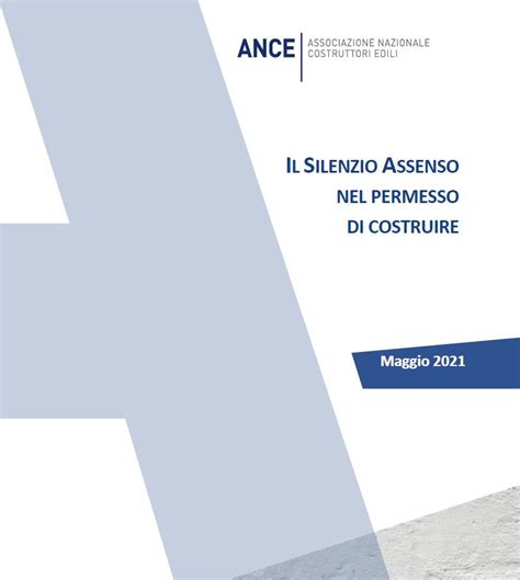 Focus Silenzio Assenso Permesso Di Costruire Ance Verona Costruttori