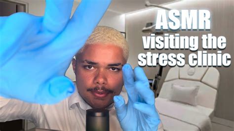 Asmr Stress Clinic Roleplay Soft Spoken Youtube